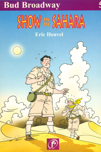 Bud Broadway - Show in de Sahara