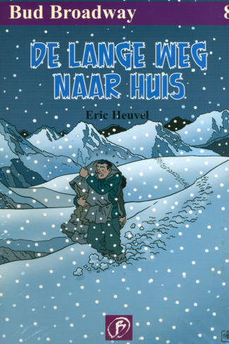 Bud Broadway - De lange weg naar huis