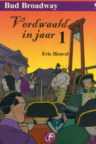 Bud Broadway - Verdwaald in jaar 1