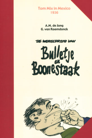 Bulletje en Boonestaak – Deel 41