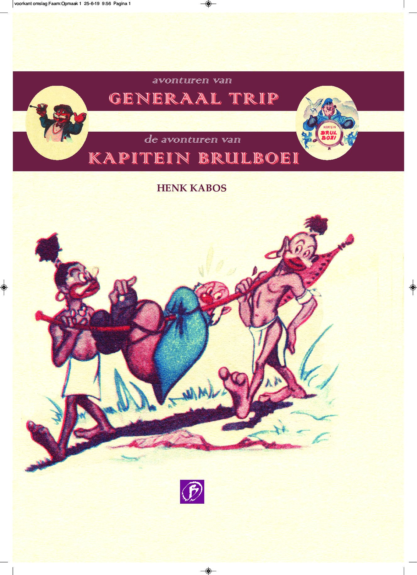 De avonturen van Generaal Trip en Kapitein Brul Boei