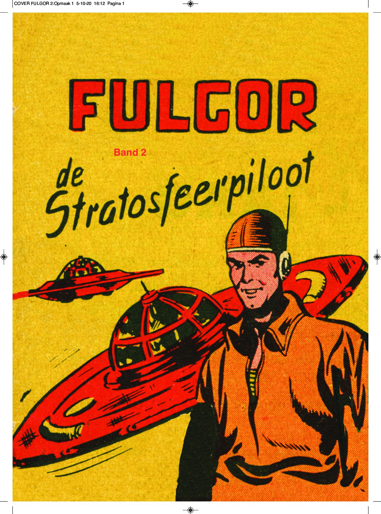 Fulgor 2– held van de ruimte